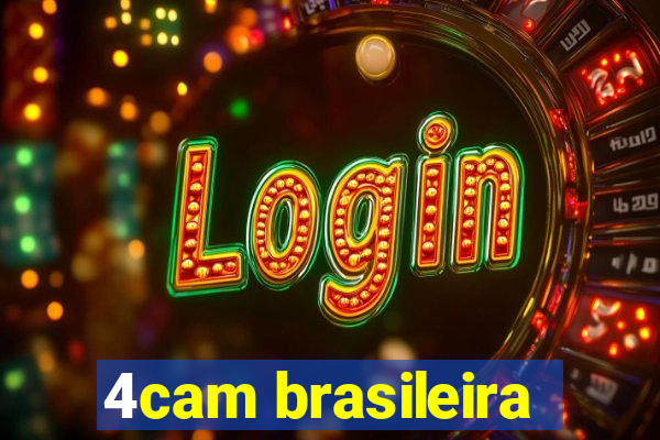 4cam brasileira